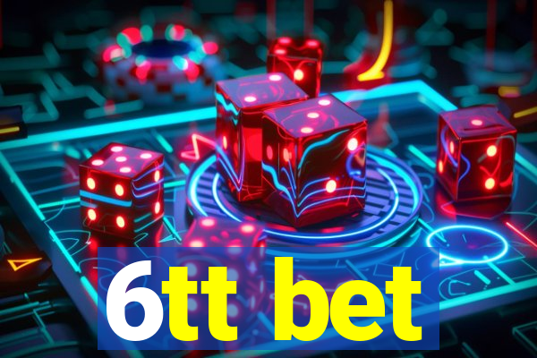 6tt bet